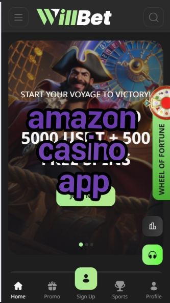 Amazon Casino App - Android Casino Application-casinoorder.vip